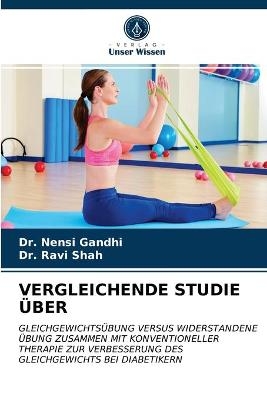 Vergleichende Studie Über - Dr Nensi Gandhi, Dr Ravi Shah