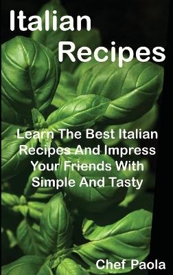 Italian Recipes - Chef Paola