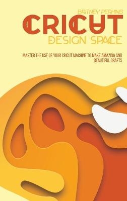 Cricut Design Space - Britney Perkins