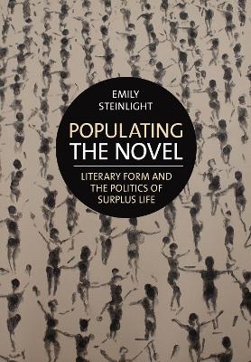 Populating the Novel - Emily Steinlight