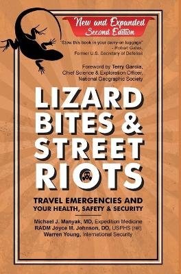 Lizard Bites & Street Riots - Michael J. Manyak, Joyce M. Johnson, Warren J. Young