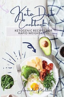 Keto Diet Cookbook - Amanda Miller