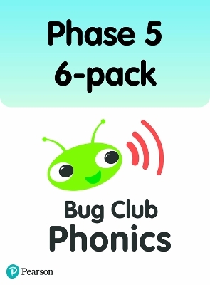 Bug Club Phonics Phase 5 6-pack (300 books) - Sarah Loader, Jill Atkins, Teresa Heapy, Alison Hawes, Vicky Shipton