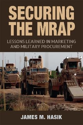 Securing the MRAP - James Hasik