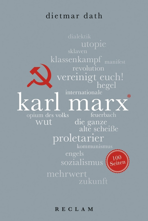 Karl Marx. 100 Seiten -  Dietmar Dath