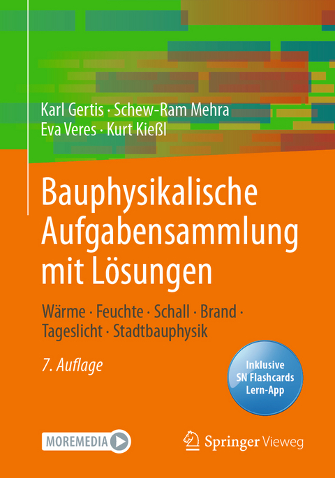 Bauphysikalische Aufgabensammlung mit Lösungen - Karl Gertis, Schew-Ram Mehra, Eva Veres, Kurt Kießl