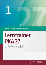 Lerntrainer PKA 27 1 - Jutta Heller, Isabel Ehrbeck-Lahrs, Astrid Unthan