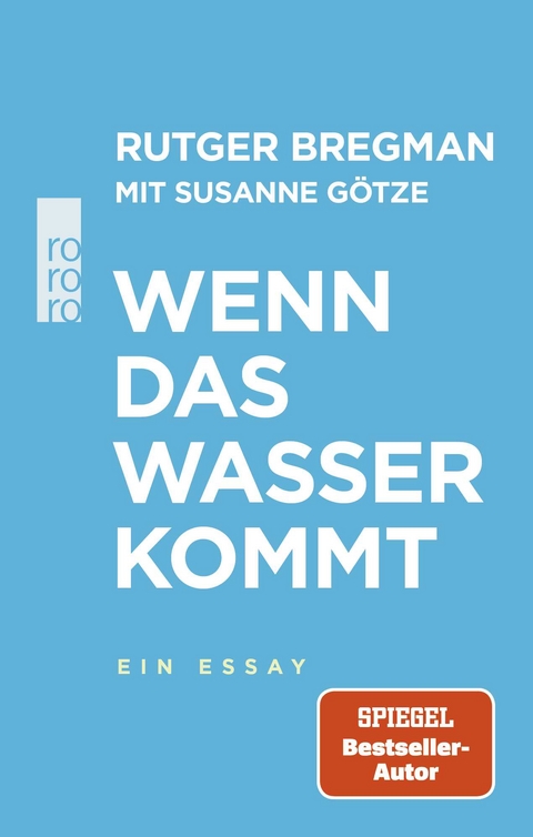 Wenn das Wasser kommt - Rutger Bregman