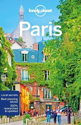 Lonely Planet Paris -  Lonely Planet, Catherine Le Nevez, Christopher Pitts, Nicola Williams