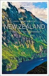 Lonely Planet Best of New Zealand - Lonely Planet; Rawlings-Way, Charles; Atkinson, Brett; Bain, Andrew; Dragicevich, Peter