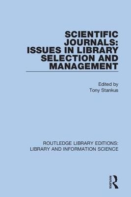 Scientific Journals: Issues in Library Selection and Management - 