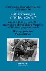 Gute Erinnerungen an schlechte Zeiten? - 