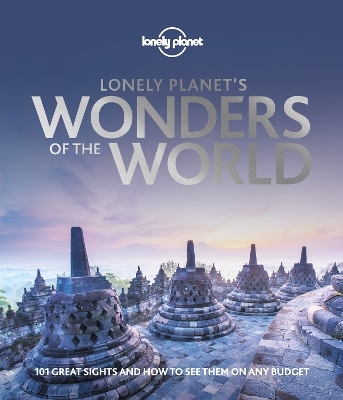 Lonely Planet's Wonders of the World -  Lonely Planet