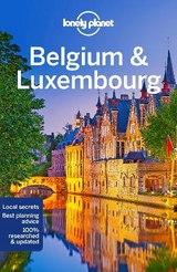 Lonely Planet Belgium & Luxembourg - Lonely Planet; Elliott, Mark; Le Nevez, Catherine; Smith, Helena; St Louis, Regis