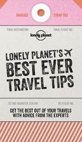 Lonely Planet's Best Ever Travel Tips - Lonely Planet