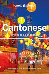 Lonely Planet Cantonese Phrasebook & Dictionary - Lonely Planet; Cheung, Chiu-Yee; Li, Tao