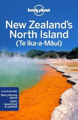 Lonely Planet New Zealand's North Island - Lonely Planet; Atkinson, Brett; Bain, Andrew; Rawlings-Way, Charles; Waby, Tasmin