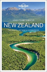 Lonely Planet Best of New Zealand - Lonely Planet; Waby, Tasmin; Atkinson, Brett; Bain, Andrew; Dragicevich, Peter