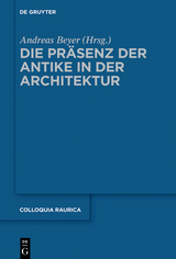 Die Präsenz der Antike in der Architektur - 