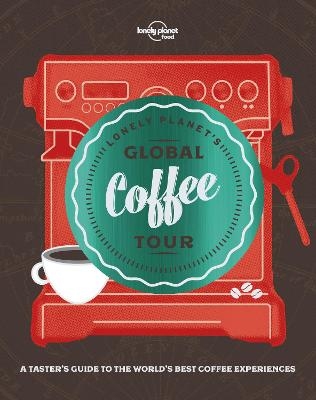 Lonely Planet's Global Coffee Tour -  Food