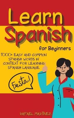 Learn Spanish for Beginners -  Rafael Martínez