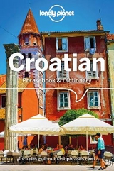 Lonely Planet Croatian Phrasebook & Dictionary - Lonely Planet; Ivetac, Gordana & Ivan