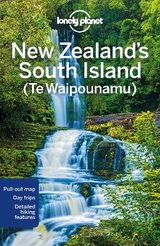 Lonely Planet New Zealand's South Island - Lonely Planet; Atkinson, Brett; Bain, Andrew; Dragicevich, Peter; Forge, Samantha