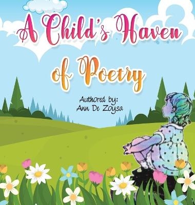 A Child's Haven of Poetry - Ann De Zoysa