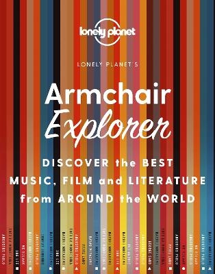 Lonely Planet Armchair Explorer -  Lonely Planet