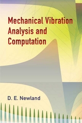 Mechanical Vibration Analysis and Computation -  D. E. Newland