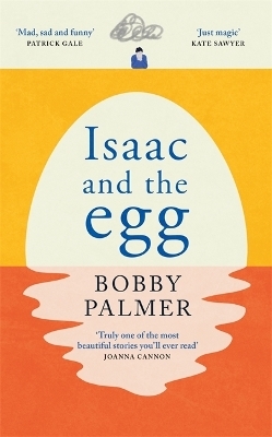 Isaac and the Egg - Bobby Palmer