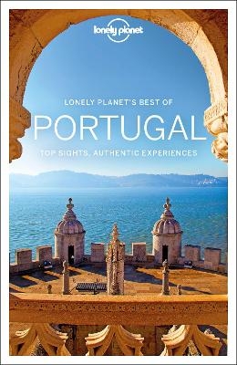 Lonely Planet Best of Portugal -  Lonely Planet, Regis St Louis, Gregor Clark, Marc Di Duca, Duncan Garwood