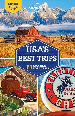 Lonely Planet USA's Best Trips -  Lonely Planet, Simon Richmond, Kate Armstrong, Carolyn Bain, Amy C Balfour