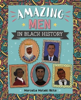 Reading Planet: Astro – Amazing Men in Black History - Stars/Turquoise band - Marcelle Akita