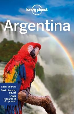 Lonely Planet Argentina -  Lonely Planet, Isabel Albiston, Cathy Brown, Gregor Clark, Alex Egerton