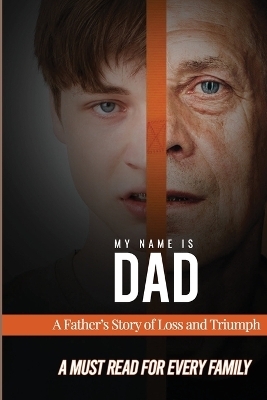 My Name is Dad - James Frank