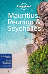 Lonely Planet Mauritius, Reunion & Seychelles - Lonely Planet; Phillips, Matt; Carillet, Jean-Bernard; Ham, Anthony