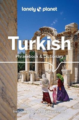 Lonely Planet Turkish Phrasebook & Dictionary - Lonely Planet; Arzu Kurklu