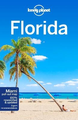 Lonely Planet Florida -  Lonely Planet, Adam Karlin, Kate Armstrong, Ashley Harrell, Regis St Louis