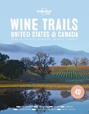 Lonely Planet Wine Trails - USA & Canada -  Food