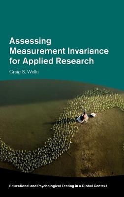 Assessing Measurement Invariance for Applied Research - Craig S. Wells