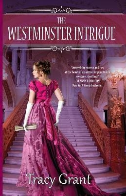 The Westminster Intrigue - Tracy Grant