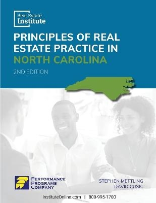 Principles of Real Estate Practice in North Carolina - Real Estate Institute Edition - Stephen Mettling, David Cusic