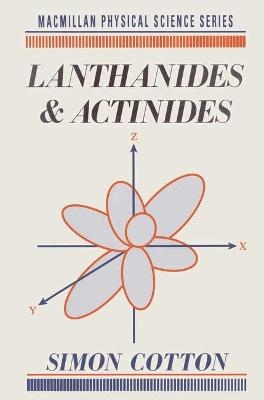 Lanthanides and Actinides - Head of Chemistry Simon Cotton