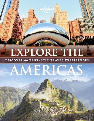 Explore The Americas -  Lonely Planet