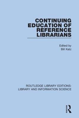 Continuing Education of Reference Librarians - 