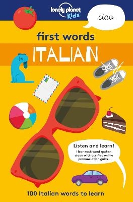 Lonely Planet Kids First Words - Italian -  Lonely Planet Kids