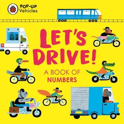 Pop-Up Vehicles: Let's Drive! -  Ladybird