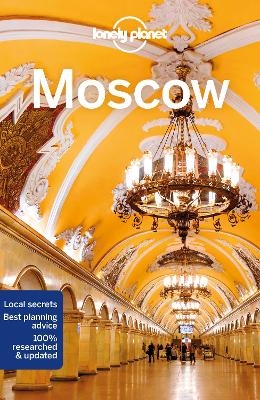 Lonely Planet Moscow -  Lonely Planet, Mara Vorhees, Leonid Ragozin