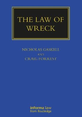 The Law of Wreck - Nicholas Gaskell, Craig Forrest